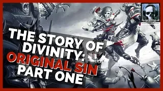 The Full Story Of Divinity: Original Sin -  Part 1