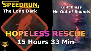 Hopeless Rescue: 15 Hours 33 Min (v 1.94) - Hall of Fame Glitchless/No Out of Bounds