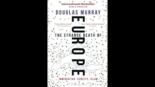 Audiobook Chapter 11 - The Strange Death of Europe: Immigration, Identity, Islam