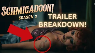 Schmigadoon! Season 2 Trailer Breakdown!