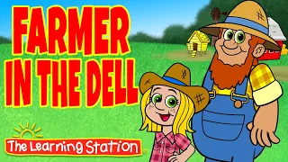 Farmer In The Dell ♫ Nursery Rhymes for Kids ♫ Farm & Brain Breaks Songs ♫ by The Learning Station