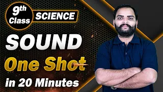 Sound Class 9 in One Shot Revision in 20 Min | Class 9 Science