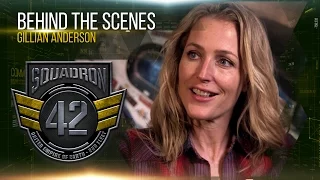 Squadron 42: Behind the Scenes - Gillian Anderson