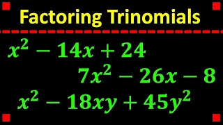 Factoring Trinomials x^2, ax^2 and in 2 Variables