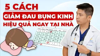 5 Cách Giảm Đau Bụng Kinh Hiệu Quả Chị Em Cần Ghi Nhớ | Dr Ngọc