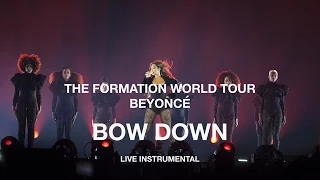 Beyoncé — Bow Down (The Formation World Tour Instrumental)