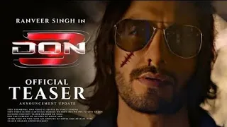 DON 3 - Official Teaser  | Ranveer Singh |Deepika Padukone | Priyanka Chopra |