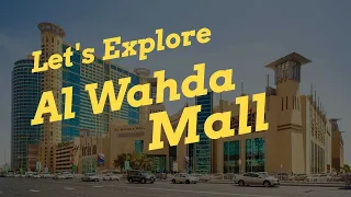 Al Wahda Mall Abu Dhabi | Walking tour