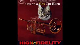 The "Cat" Anderson Orchestra – Cat On A Hot Tin Horn ( Full Album )