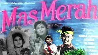 Film Melayu Klasik jaman dulu//Mas Merah 1961//Alur Cerita Film Klasik