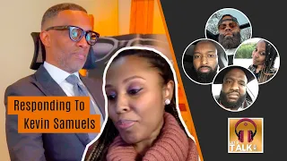 The Recap: Responding directly to Kevin Samuels | Lapeef Let's Talk