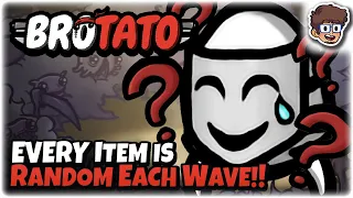 EVERYTHING is Randomized EVERY WAVE!! | Brotato: Modded