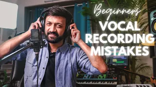 5 Common Vocal Recording Mistakes | Beginners | Hindi