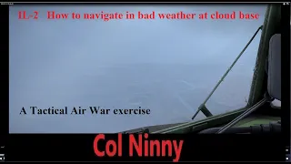 (165) IL-2 How to navigate in bad weather at cloud base - TAW Part 1