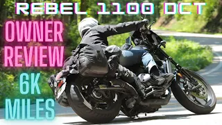 Rebel 1100 Owner review. 6,500 miles / 10,000 KM