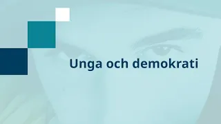 MUCF idag - Unga och demokrati