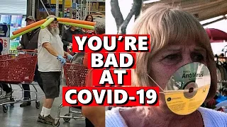 You're Bad at COVID-19