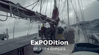 EXPODITION EP.3 - SEA GYPSIES