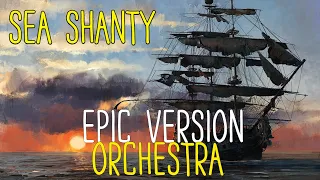 Nathan Evans - Wellerman (Sea Shanty) (Epic Orchestra Version)