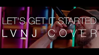 Black Eyed Peas - Let's get it started (LVNJ Cover feat. Midnight Mastermind)