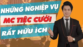 Nghiệp Vụ MC Tiệc cưới - Dành cho ai Muốn chuyên nghiệp hơn | MC Văn Minh