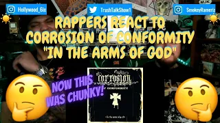 Rappers React To Corrosion Of Conformity "In The Arms Of God"!!!
