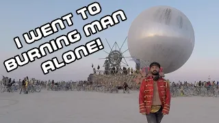 I went to Burning Man alone!