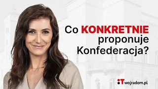 Ewa Zajączkowska-Hernik: Konfederacja chce realnej reformy państwa