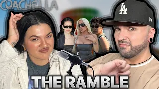 We Roasted Coachella Fashion Cause We're Fashionistas | The Ramble Ep.17