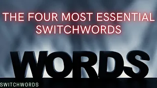 The Four Most Important and Essential Switchwords - TOGETHER, DIVINE, DIVINE-ORDER, BRING.