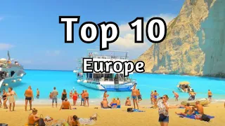 Top 10 best places to see in Europe in 2024
