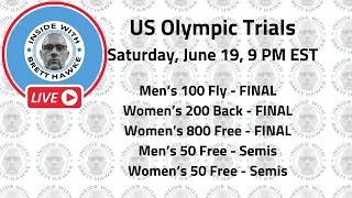 Swimming US Olympic Trials Night 7 LIVE