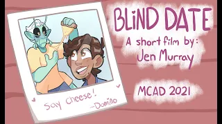 Blind Date- Senior Thesis Animated Short Film