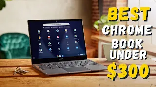 Best Chromebook Under $300  [TOP 5 Budget-Friendly Picks]