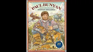 Paul Bunyan: A Tall Tale Retold by Steven Kellogg