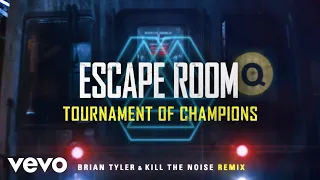 Escape Room: Tournament of Champions (Brian Tyler and Kill The Noise Remix) | Official ...