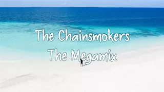 Pop Songs World 2017 (The Megamix) - The Chainsmokers【1 Hour Version】