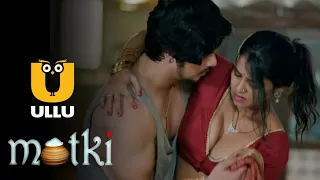 Matki Part 1 Ullu Original Series | 2022 Ullu New Series Review In Hindi