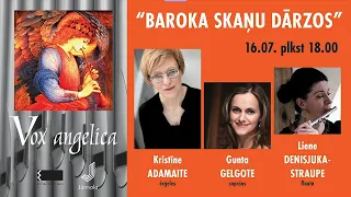 15. ērģeļmūzikas festivāla "Vox angelica" koncerts "Baroka skaņu dārzos"