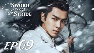 【ENG SUB】Sword Snow Stride EP09 雪中悍刀行 | Zhang Ruo Yun, Hu Jun, Teresa Li|