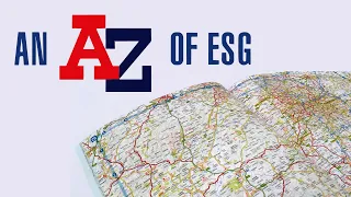 An A to Z of ESG