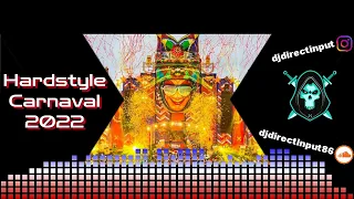 DJ Direct Input - Hardstyle Carnaval 2022
