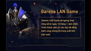 Dota 1 ! Lan game ngừng hoạt động kể từ ngày 13/01/2020 - Tạm biệt ông già Lan Game - Ngày 02