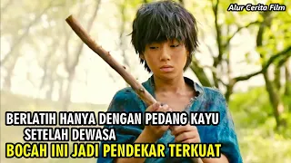 ANAK INI BERLATIH SEJAK KECIL UNTUK MENJADI PENDEKAR TERKUAT - Alur Cerita Film