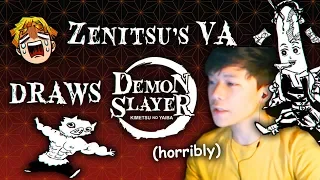 ZENITSU's English Voice Actor Draws DEMON SLAYER