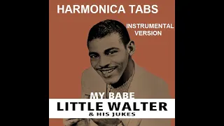 MY BABE (instrumental version) - LITTLE WALTER - SOLO TAB + IMPROVISACION - Franco Sendin