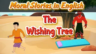 The Magic Tree Story in English | Moral Stories | Bedtime Stories | Pebbles Kids Stories