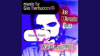 The Joe D'Amato Years "War Baby" (Original Motion Picture Soundtrack)