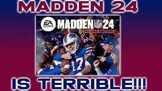 MADDEN 24 IS TERRIBLE!!! (AND SO IS THE COMMUNITY)