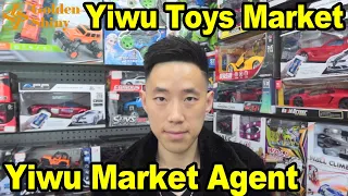 Yiwu Toys Market China | Yiwu Wholesale Market Toys| Yiwu Market Agent